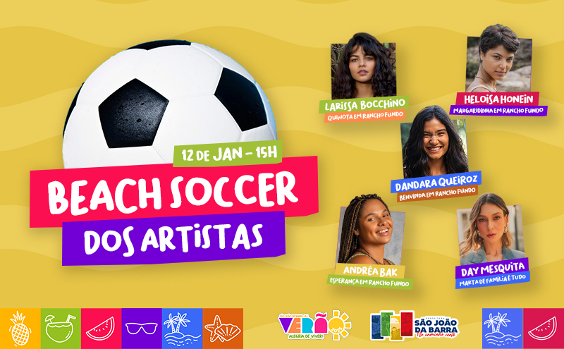Atrizes globais estreiam o beach soccer na Arena Esportiva de Grussaí 