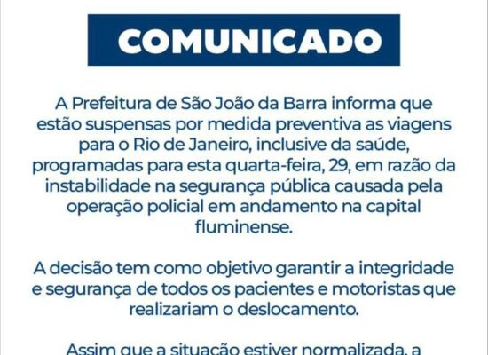 São João da Barra suspende viagens ao Rio nesta quarta, 29, em função da instabilidade na segurança pública