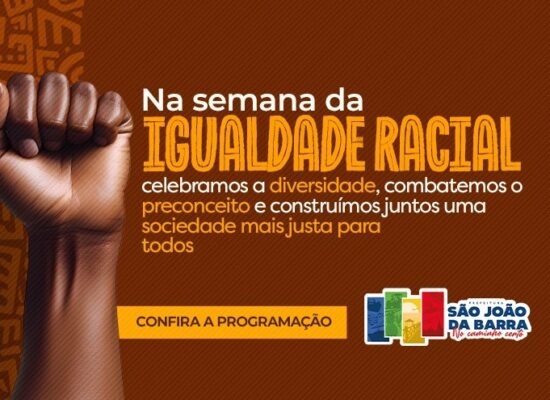 SJB promove Semana da Igualdade Racial