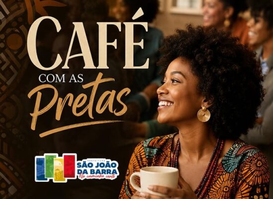 Café com as Pretas acontece nesta sexta em SJB